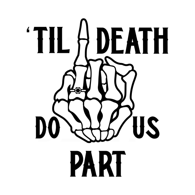 Til Death Do Us Part | Skeleton Hand by Notsoravyn