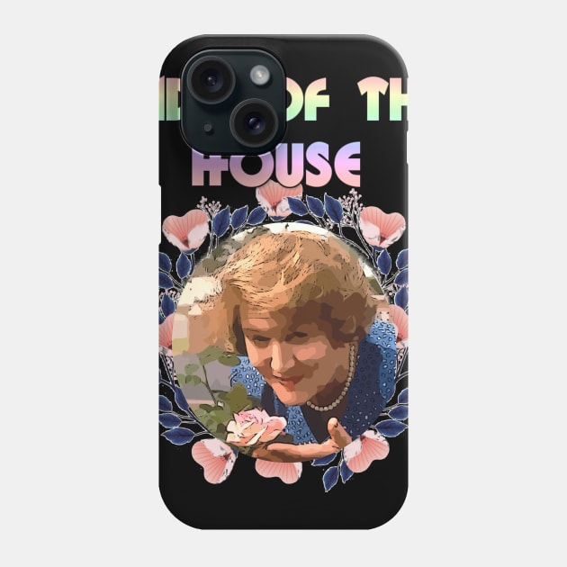 Lady of the House Speaking Phone Case by jeremiahm08