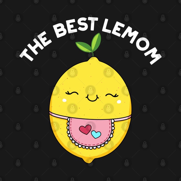 Best Lemom Cute Lemon Pun by punnybone