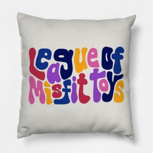 League of Misfit Toys Word Art Pillow