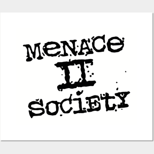 Menace to Society, Menace II Society Poster for Sale by TYLERJACKSONS