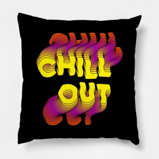 Chill Out typography neon Pillow