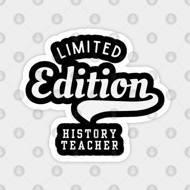 Limited Edition History Teacher Magnet by Stylecombinator
