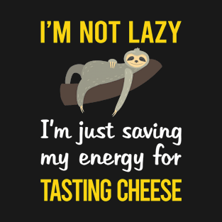 Funny Lazy Cheese Tasting T-Shirt