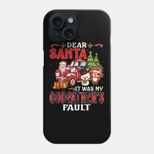 Dear Santa It Was My Godfather Fault Christmas Funny Chirtmas Gift Phone Case