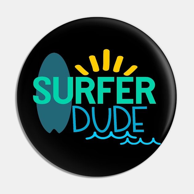 Surfer Dude Pin by tropicalteesshop