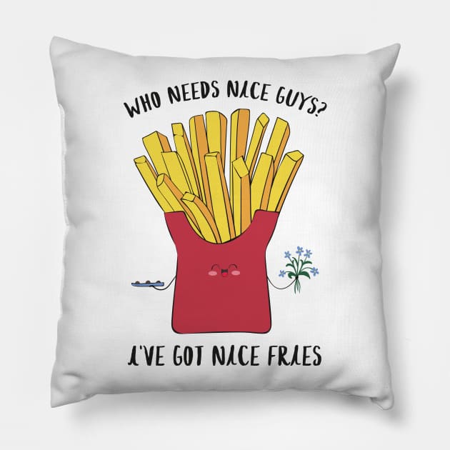 Nice Guys? Nice Fries, Funny Fries Food Pillow by Dreamy Panda Designs