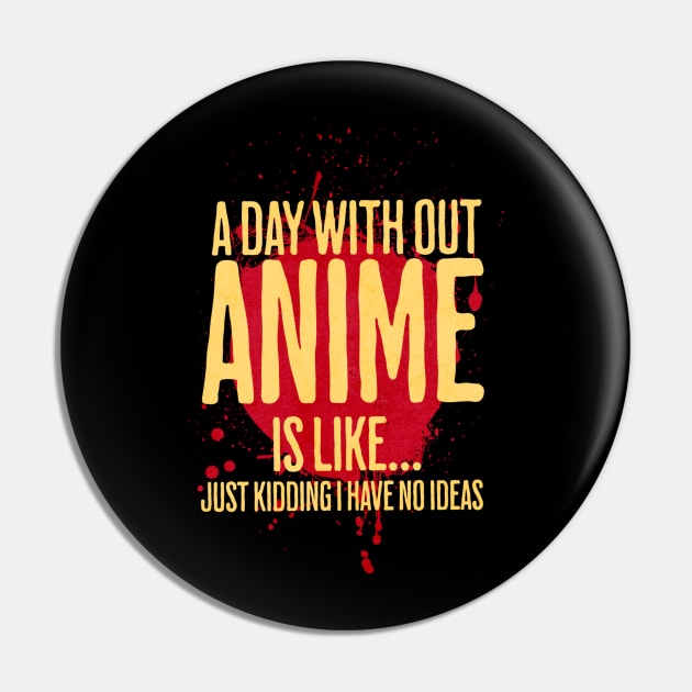 Pin on Anime, any day, all the way
