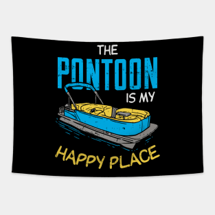 The Pontoon boat Is My Happy Place gift Tapestry