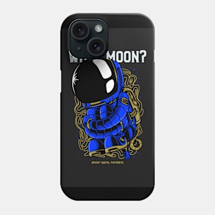 When Moon astronaut Phone Case