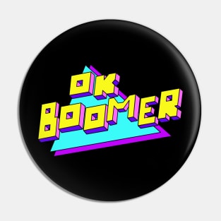 OK Boomer Pin