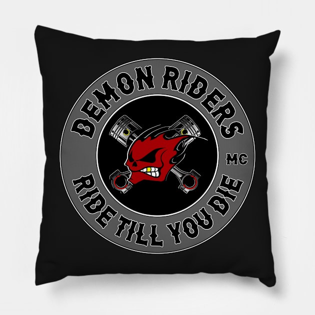 RIDE TILL YOU DIE - Demon Riders Pillow by Hunter