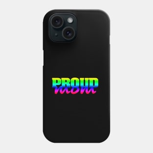 'Proud Mom LGBT' Awesome Rainbows Gift Phone Case