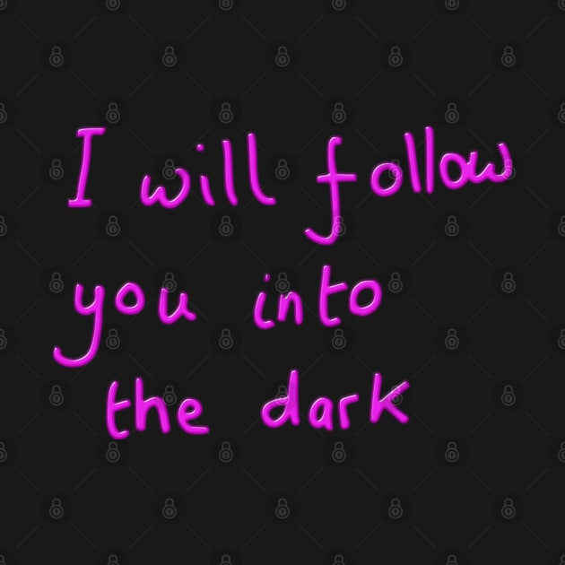 I will follow you into the dark by DigillusionStudio