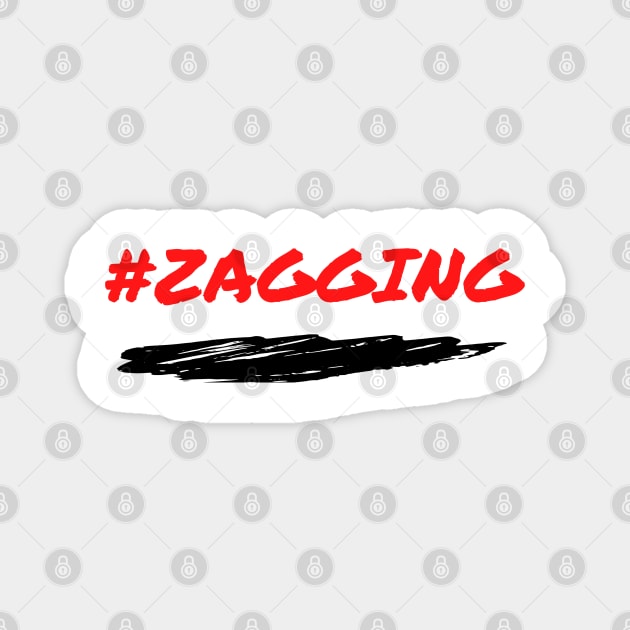 #Zagging Collection Magnet by The PE Spot Shop