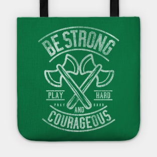 Be Strong Tote