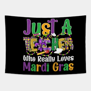 Just A Teacher Who Really Loves Mardi Gras Tapestry