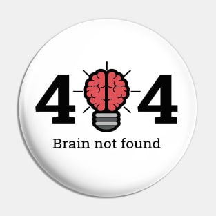 Brain not Found Pin