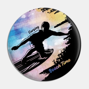 Surfing Time, It's Time to let yourself flow with the wave. Beach Time Pin