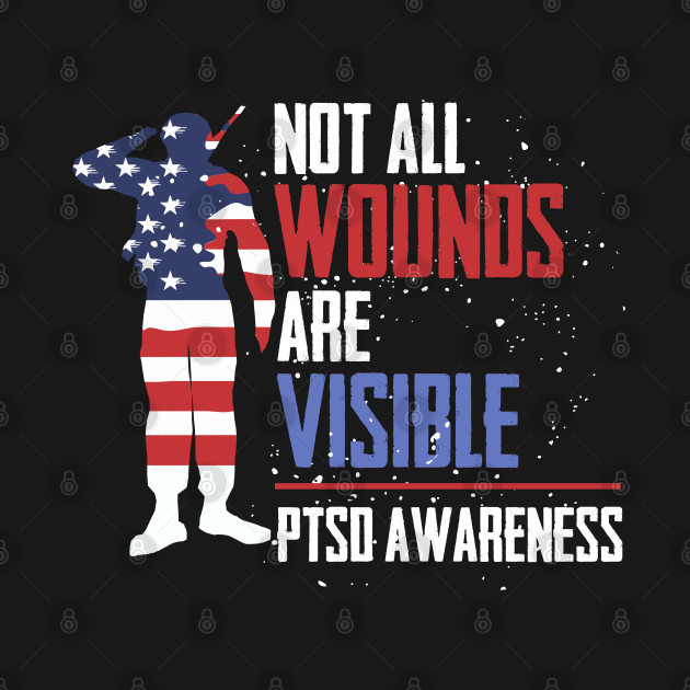 Discover PTSD Awareness Not all wounds are visible Teal Ribbon - Veterans - T-Shirt