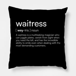 Waitress Definition Pillow