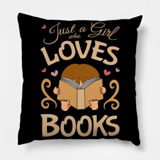 Just a girl who loves books - cute reading book nerd Pillow