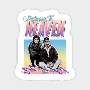 Highway To Heaven - 80s Styled Tribute Design Magnet