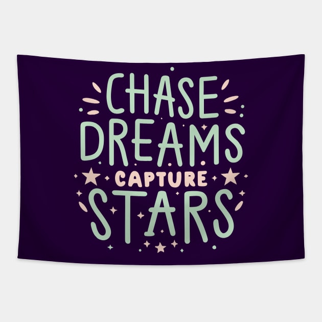 chase dreams capture stars Tapestry by NegVibe