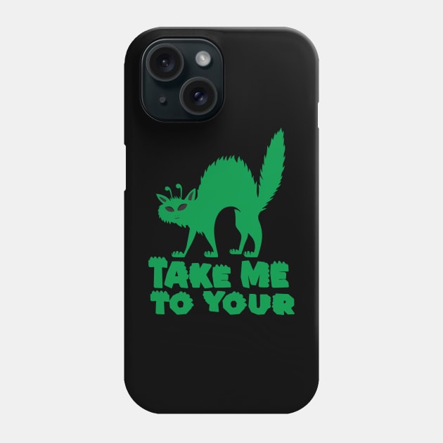 Alien Cat Earth Invasion Phone Case by iyhul monsta