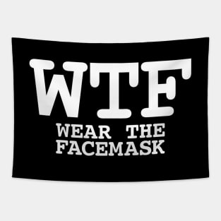 WTF Wear The Facemask Tapestry