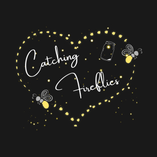 Catching Fireflies T-Shirt