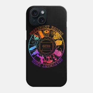 STATEMENT BEGINS OR STATEMENT  ENDS COLOR DESIGN Phone Case