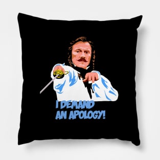 I Demand An Apology! Pillow