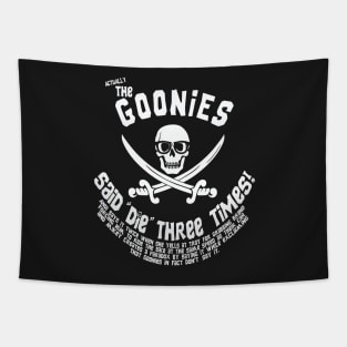 Goonies never say paradox! Tapestry