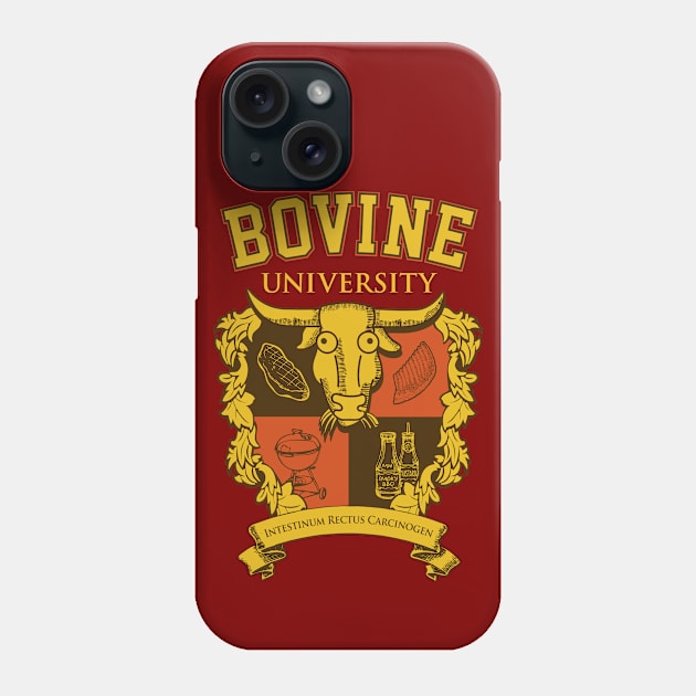 Bovine University Phone Case by JaegerBomb