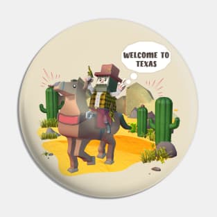 Welcome to Texas, cowboy ride horse, Adam Pin