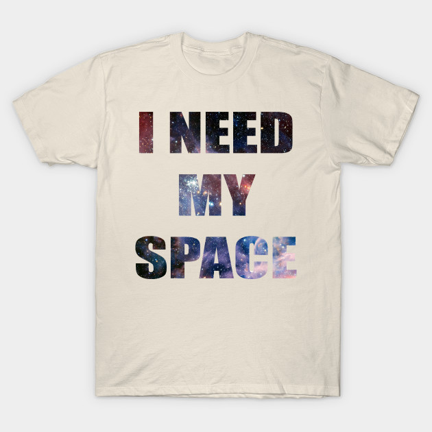 i need my space galaxy letters graphic galaxy t shirt teepublic