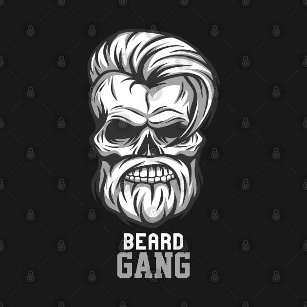 Beard Gang For Life by DarkTee.xyz