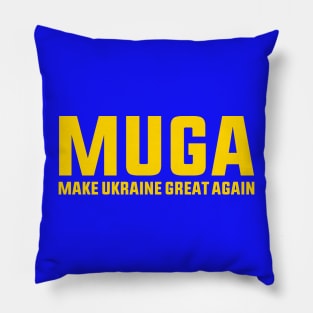 MUGA Make Ukraine Great Again Support Funny Saying Pillow