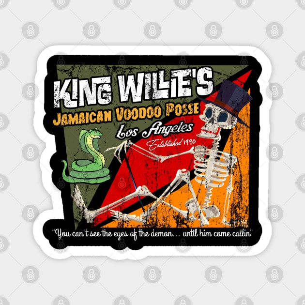 King Willie's Voodoo Posse, distressed Magnet by hauntedjack