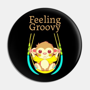 Feeling Groovy Pin