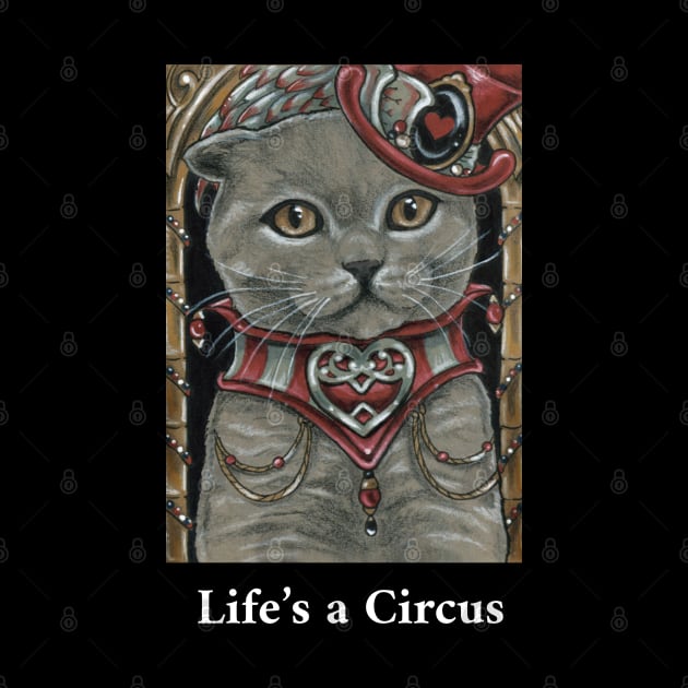 Circus Cat - Scottish Fold Cat - Life is a Circus -White Outlined Version by Nat Ewert Art