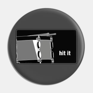 Hit it (Snare Drum) Pin