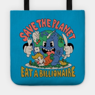 Save the Planet, Eat a Billionaire! Tote