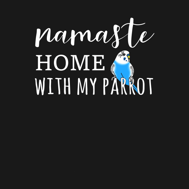 Namaste Home with my blue budgie by FandomizedRose