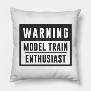 Train Design Warning Model Train Enthusiast Pillow