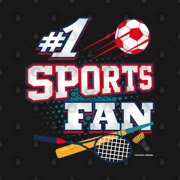 #1 Sports Fan Sports Lovers by YouthfulGeezer