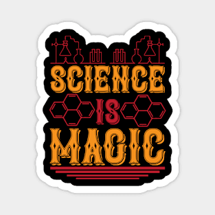 Science Is Magic T Shirt For Women Men Magnet