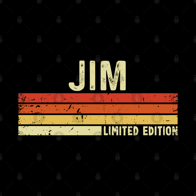 Jim Name Vintage Retro Limited Edition Gift by CoolDesignsDz