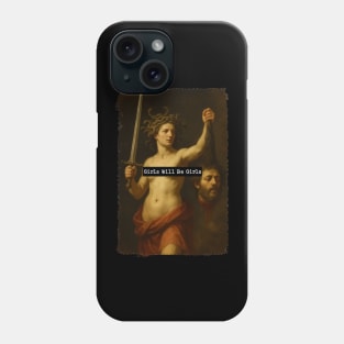 Girls Will Be Girls Medusa For Women Phone Case